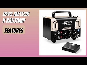 REVIEW (2026): JOYO Meteor II BanTamp. Features