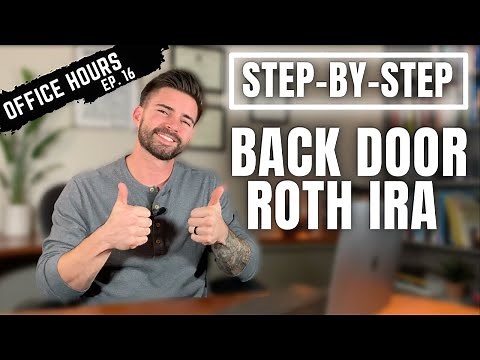 Simple Back Door ROTH IRA Guide (TAX FREE FOR LIFE!)
