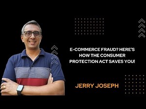 E-Commerce Fraud? Here’s How the Consumer Protection Act Saves You!