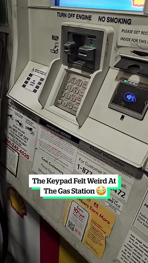 Gas Station Keypad Feels Weird