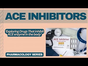 Overview ACE inhibitors | Pharmacology Lecture Series