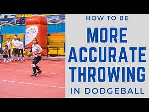 How to be more ACCURATE THROWING in DODGEBALL | 5 PRO Tips