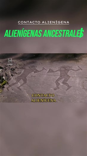CONTACTO ALIENÍGENA – ALIENÍGENAS ANCESTRALES