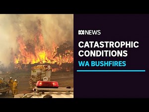 Residents evacuated in southern WA as catastrophic bushfire conditions set to worsen | ABC News