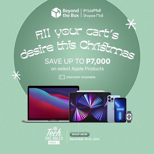 6.4K views · 23 reactions | BEYOND THE BOX TECH THE HALLS DEAL NO. 1!  Fill your cart's desire this Christmas! Shop at Beyond the Box and save up to P7,000 on select Apple products. Promo runs until December 31, 2021. Shop Now: Beyond the Box LazMall: www.lazada.com.ph/shop/beyond-the-box Beyond the Box Shopee Mall: https://shopee.ph/beyondtheboxph | Beyond the Box | Facebook