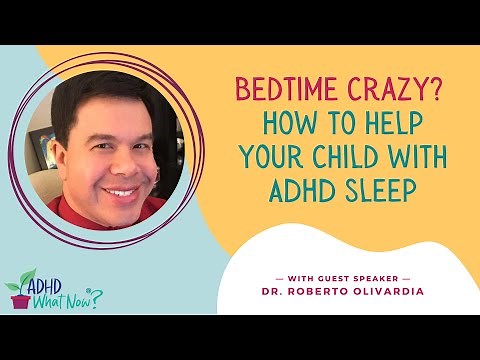 Bedtime Crazy? How to Help Your Child with ADHD Sleep