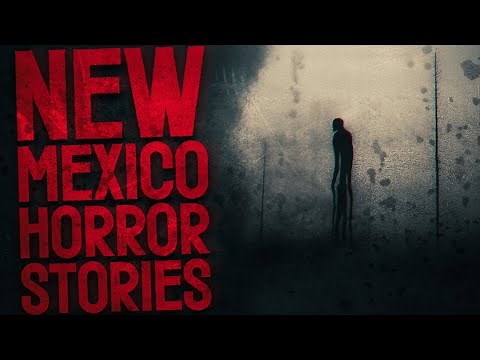 7 Scary New Mexico Horror Stories