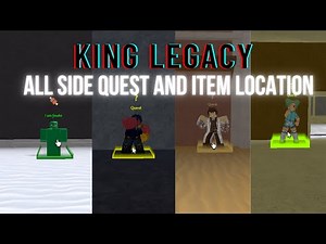 [KING LEGACY] All Side Quest Location And Item Location