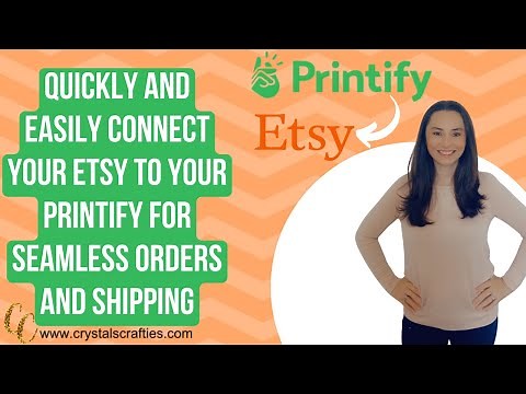 How to connect Printify to Etsy