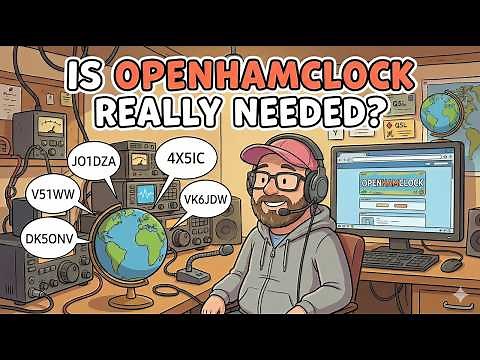 OpenHamClock More Features Released - But! Do You Really Need All This Information To Work DX?
