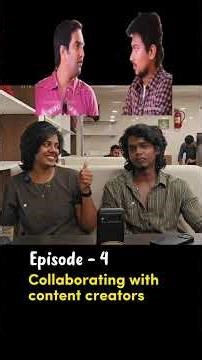 Episode-04 : part-02 Collaborating with content creators #shortvideo #creator #shorts #tamilsong