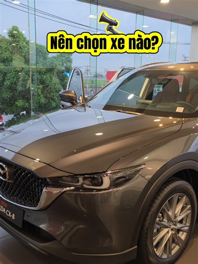 Nên chọn xe nào khi đi mua ô tô: Mazda CX-8, Peugeot 5008 hay Hyundai Santafe?