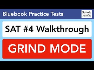 SAT Test 4 GRIND MODE — Insanely Detailed Walkthrough using Step-by-Step Strategy Trainer