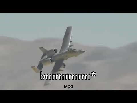 A-10 Warthog Gun Sound (Brrrrr)