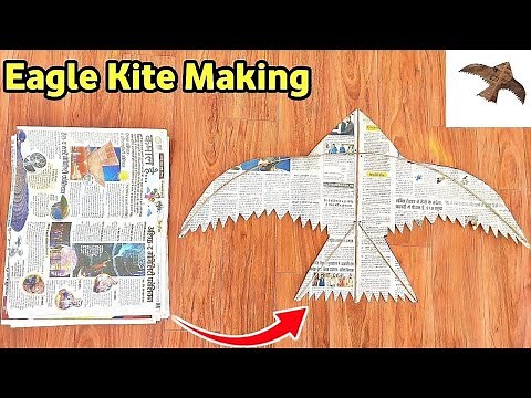 How To Make a Eagle Kite With Newspaper || Eagle Kite Kaise Banate Hain || Kite Flying And Making