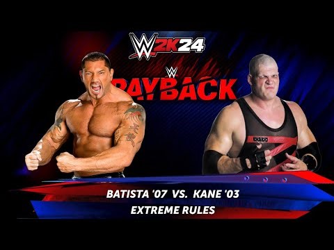 WWE 2K24 - Batista '07 vs Kane '03: Extreme Rules Match at Payback