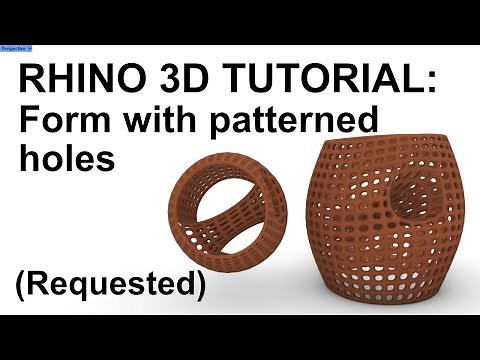 Rhino 3D Tutorial: Organic modelling with patterned holes