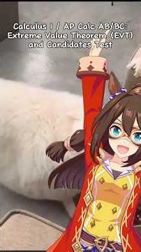 Calculus w/ Teio: Extreme Value Theorem and Candidates Test #umamusume #calculus #video #fypシ #fyp