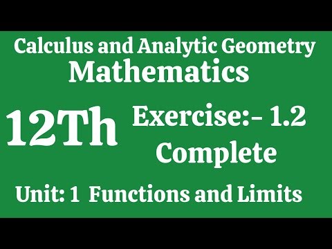 FSC Math Part-2 Chapter 1 || Exercise 1.2 | Function and Limits | 12Th Class Math