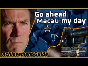 HOI4 Achievement Guide: Go ahead, Macau My Day - Easiest Method (2024)