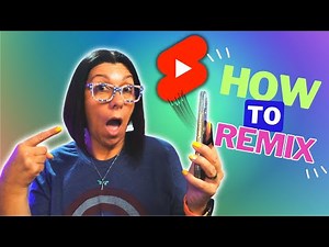 Secrets To Growing Your Audience With YouTube’s Remix Feature