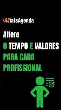 Altere o tempo e valores para cada profissional