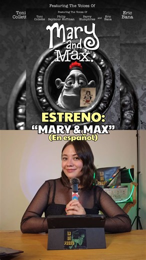 Mary & Max doblada al español — estreno hoy