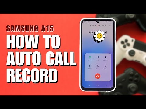 How to Enable Auto Call Recorder on Samsung Galaxy A15