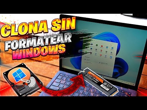 Cómo CLONAR Disco SSD con Windows 11 SIN PEDER NADA /Sin FORMATEAR y REINSTALAR!