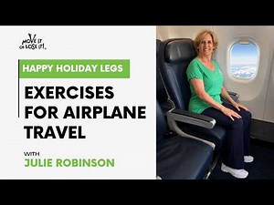 Exercises for airplane travel | 4 Seated Moves for Happy Holiday Legs