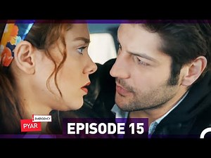 Emergency Pyar Episode 15 (Urdu Dubbed)