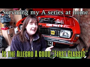 Austin Allegro Service At Home - PART 1 - Chat and Oil drain.