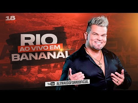 ALEMÃO DO FORRÓ AO VIVO EM RIO BANANAL