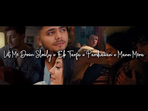 Let Me Down Slowly x Ek Tarfa x Parshawan x Mann Mera (ACV Mashup) | Alec Benjamin, Darshan Raval