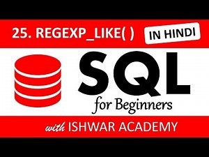 25. SQL for Beginners - REGEXP_LIKE( ) Condition (HIndi) | Regular Expressions