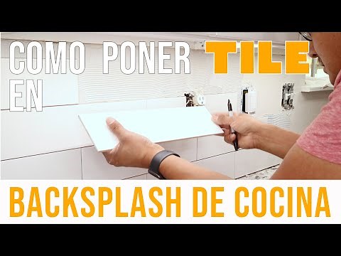 Como Instalar TILE Paso a Paso el la pared o Backsplash de tu Cocina, (VIDEO COMPLETO)