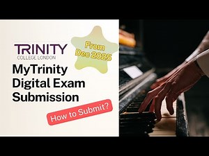 How to submit Trinity digital exam using MyTrinity｜NEW Trinity Digital Exam Submission site