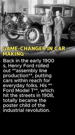 How Henry Ford's assembly line invention made cars affordable for everyone.