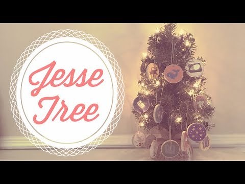 THE JESSE TREE - ADVENT DEVOTION