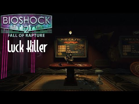 Bioshock 2 Multiplayer (PC) - Luck Killer