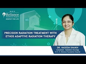 Precision Radiation Treatment with Ethos Adaptive Radiation Therapy