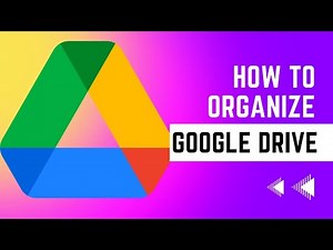 How to Organize your Google Drive