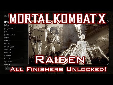 Mortal Kombat X - Raiden - Guide: Unlocking All Finishers!