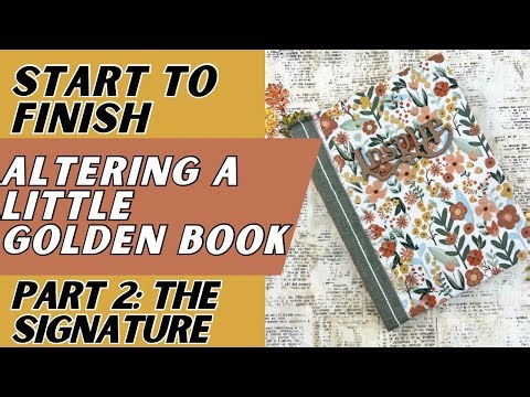 Altering a Little Golden Book - Part 2 Start to Finish - Chain Stitch Binding - #junkjournaling
