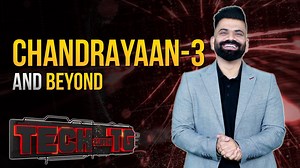 Tech With Technical Guruji: Chandrayaan-3 and Beyond With ISRO Chairperson S Somanath | Gadgets 360