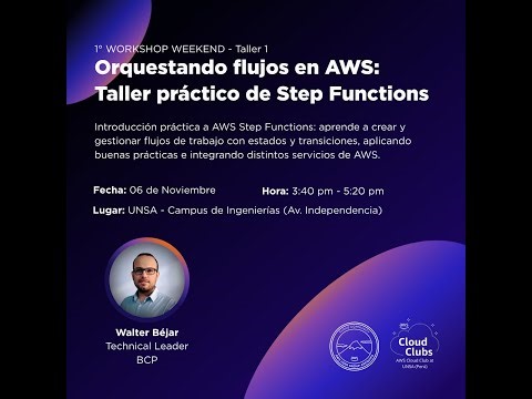 Orquestando flujos en AWS: Taller práctico de Step function - Part 1