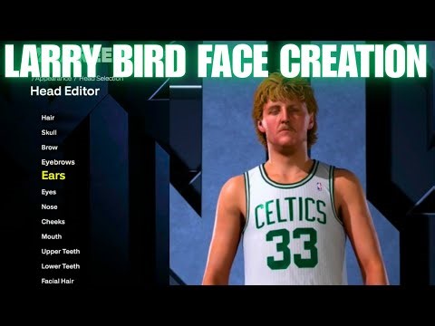 LARRY BIRD FACE CREATION 2K26!!
