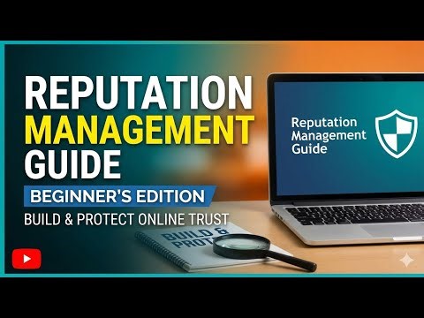 Reputation Management Explained | Protect & Grow Your Online Brand