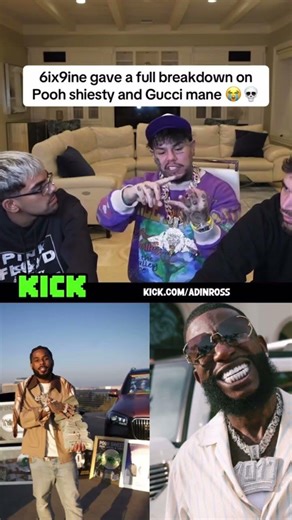 6ix9ine gives HIS TAKE on the Gucci Mane Vs. Pooh Sheisty CASE 👀😳