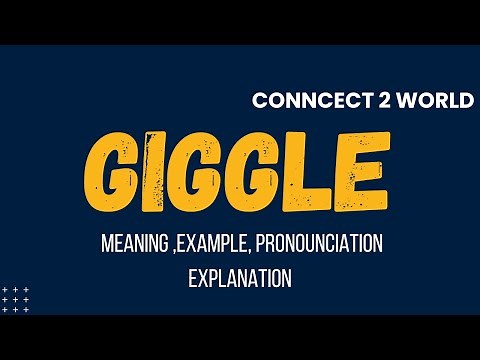 What Does GIGGLE Means || Meanings And Definitions With GIGGLE in ENGLISH